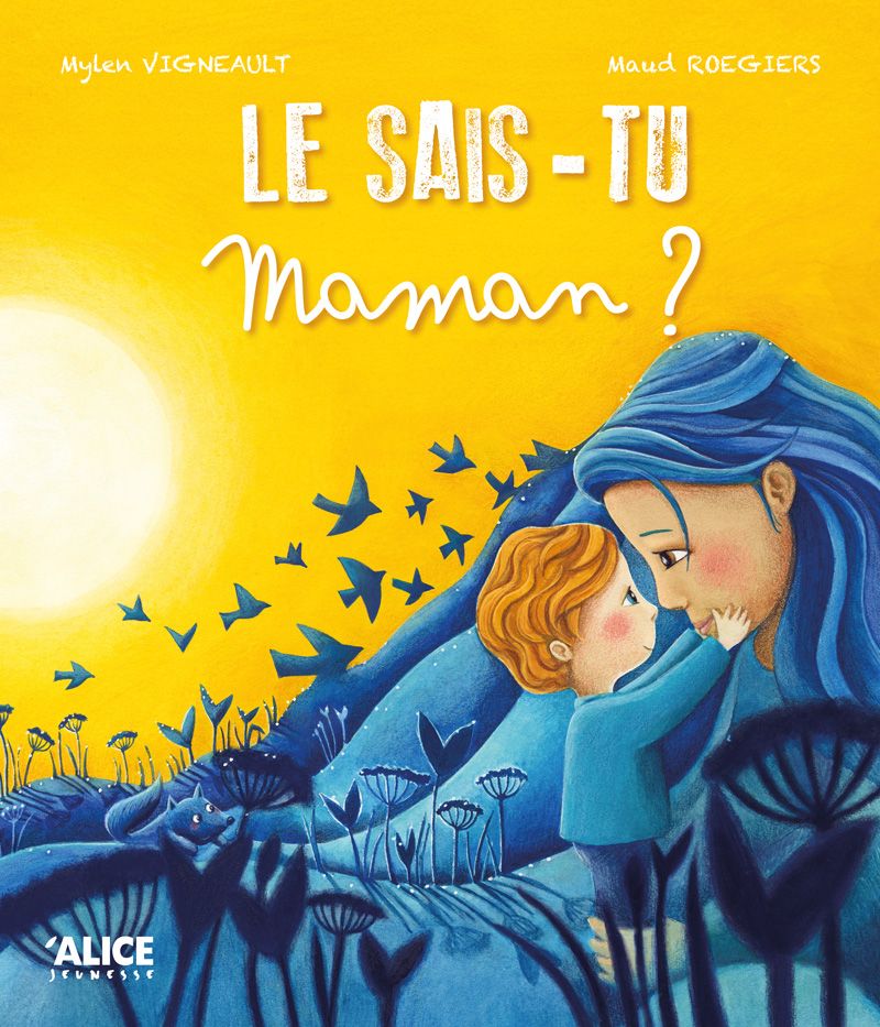 Le sais tu maman